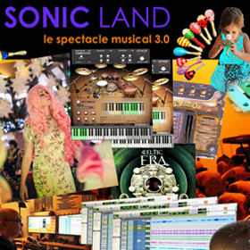 Sonic Land, le spectacle musical 3.0 !